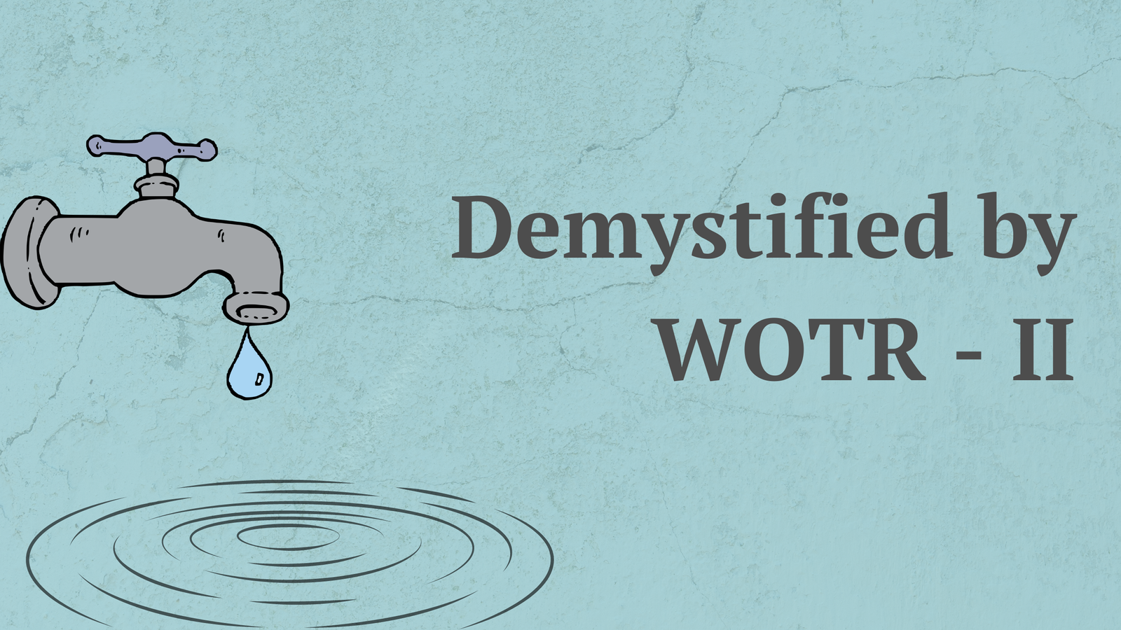 Demystified by WOTR - Climate Change Adaptation: Building Resilience in a Changing World